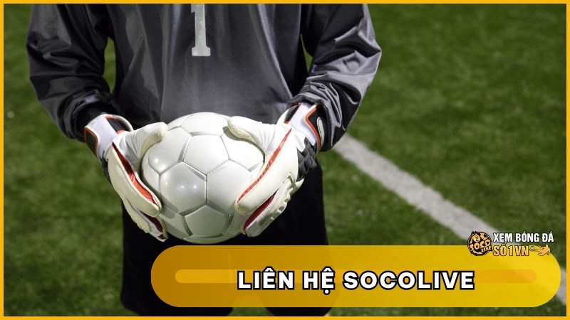 Liên Hệ Socolive Adult 📞 Các Phương Thức Hỗ Trợ Người Dùng 24/7